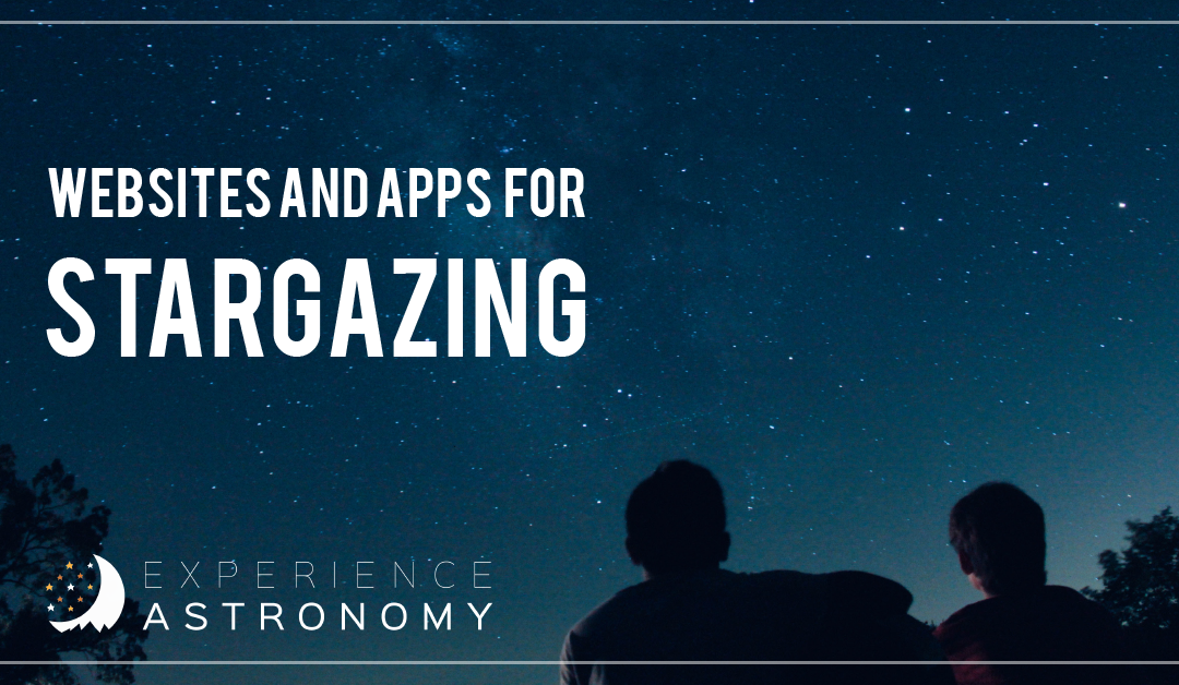 5 Best FREE Websites and Apps for Stargazing