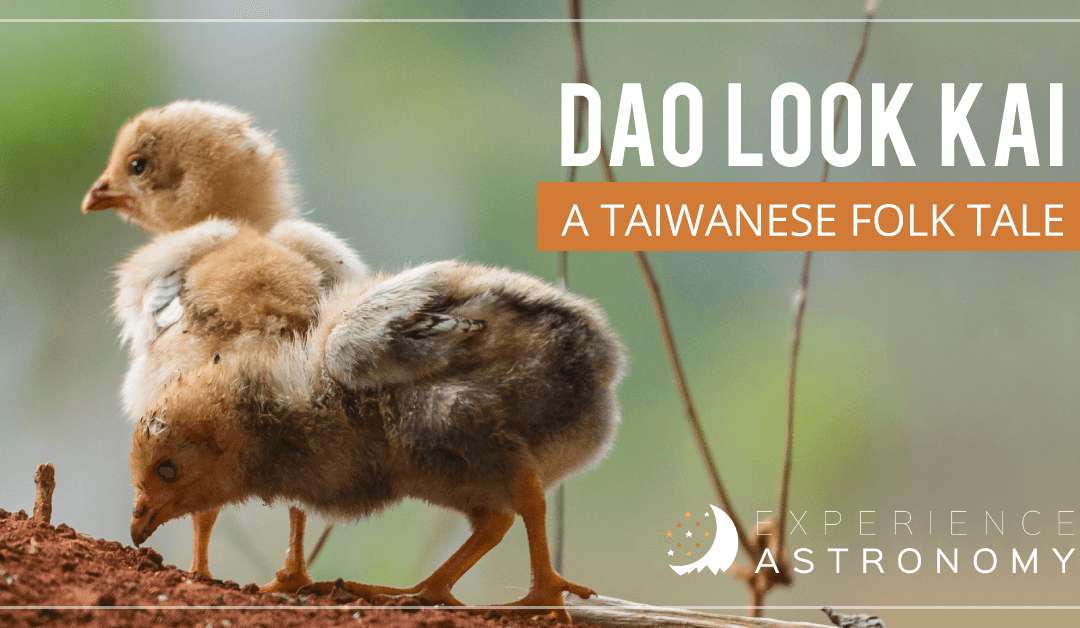 Dao Look Kai: A Taiwanese Folk Tale