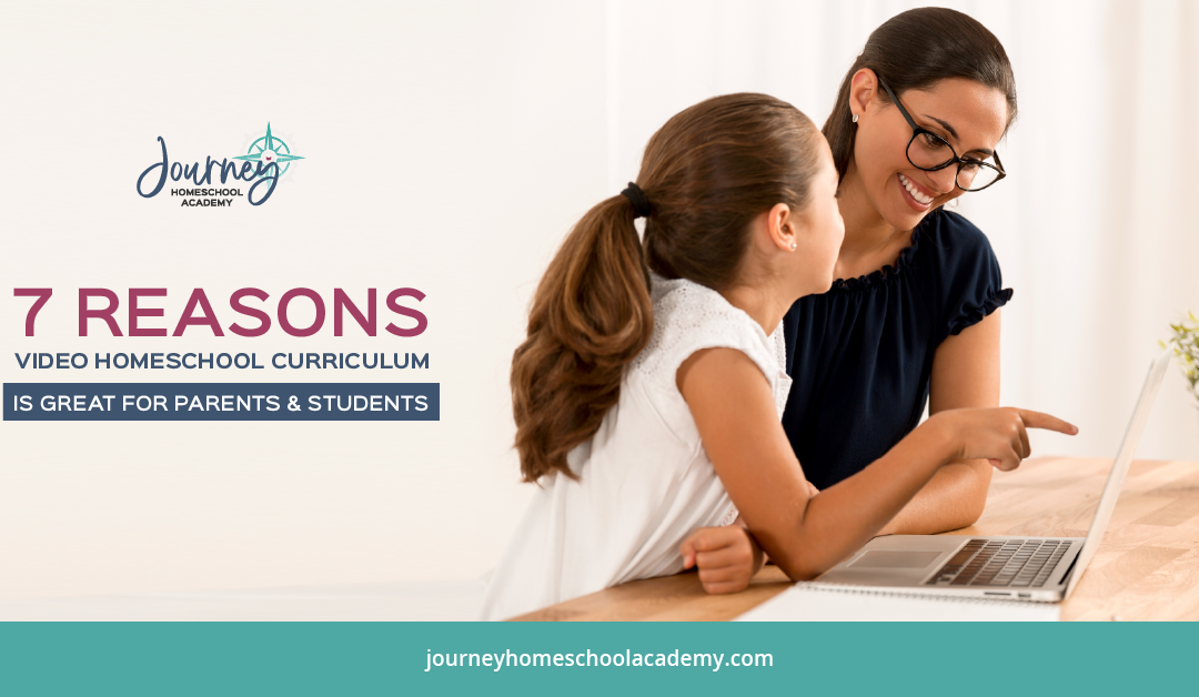7 Reasons Video Homeschool Curriculum Is Great for Parents & Students