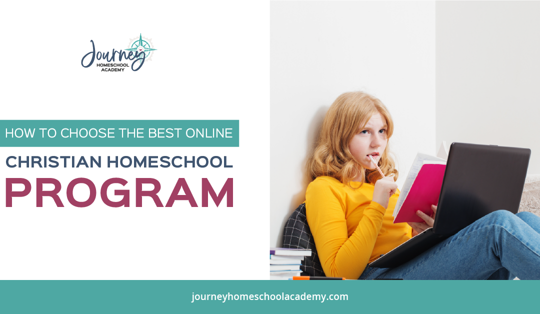How to Choose the Best Online Christian Homeschool Program