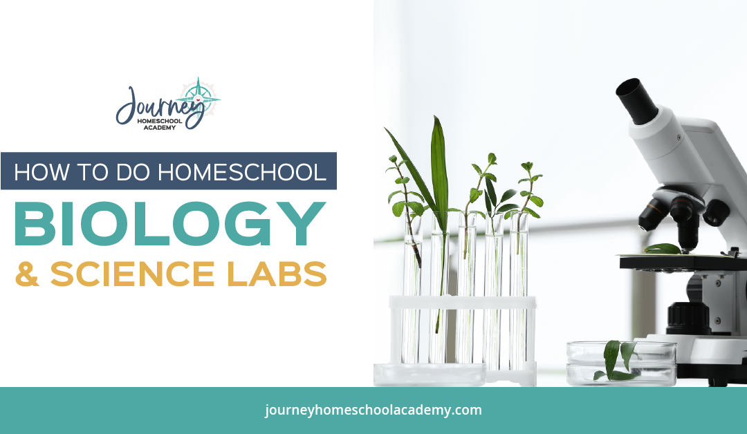 How to Do Homeschool Biology and Science Labs