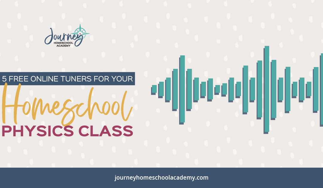 5 Free Online Tuners for Your Homeschool Physics Class