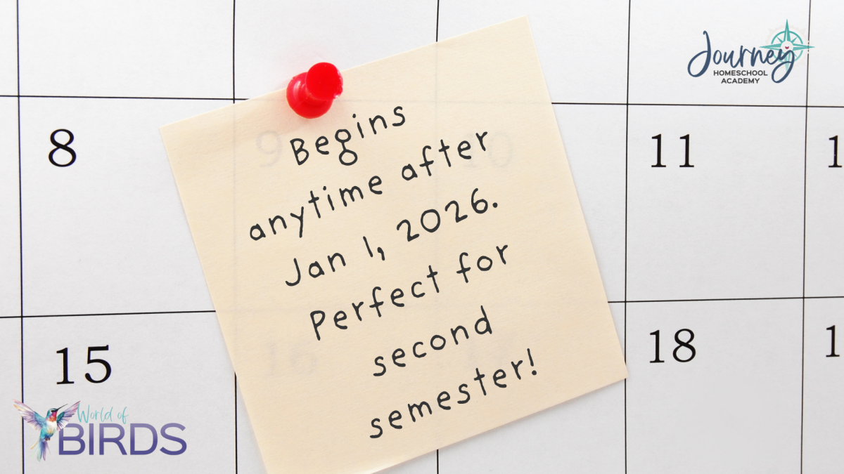 Calendar showing start date for Journey Homeschool Academy’s World of Birds Christian homeschool science course, beginning January 2026.