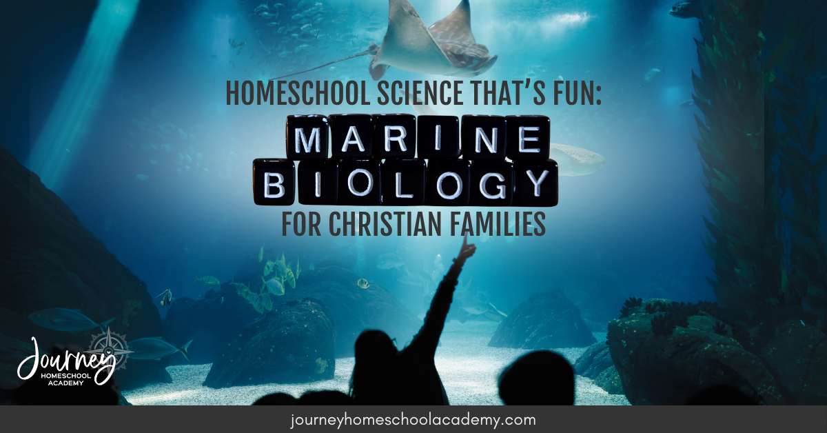 Journey Homeschool Academy Christian homeschool marine biology course promotional graphic with aquarium background.