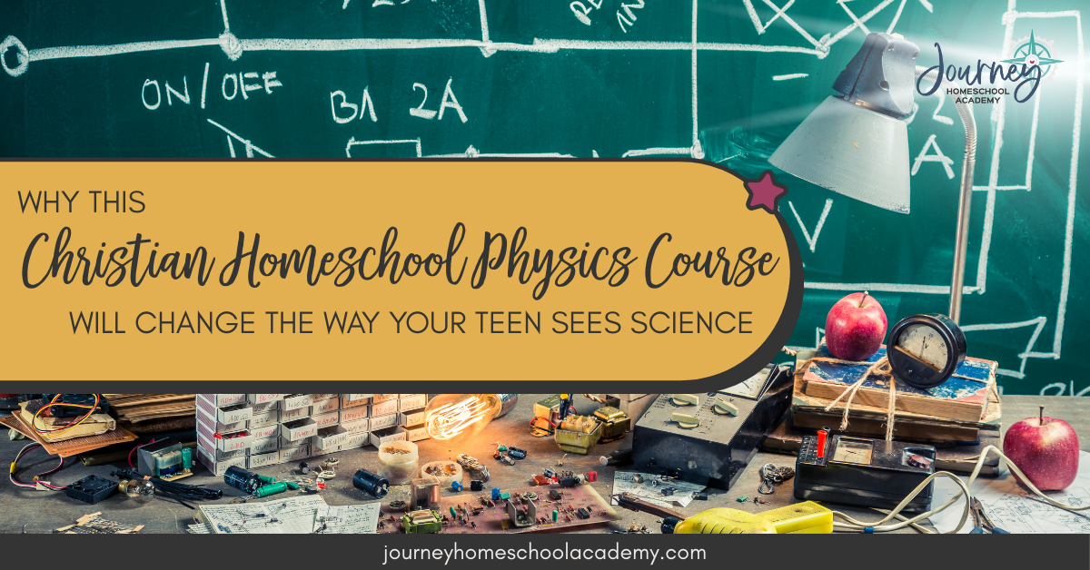 Chalkboard with physics formulas and tools promoting Journey Homeschool Academy’s Discover Physics course